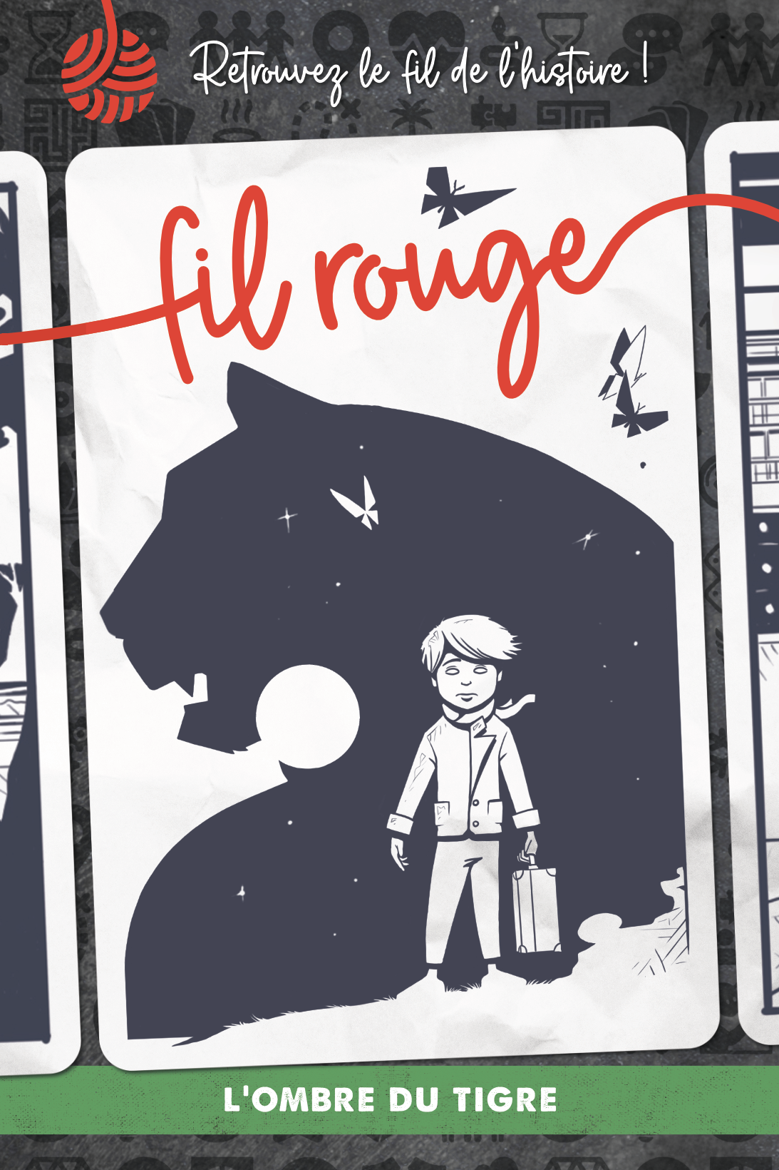 Fil rouge : L’ombre du Tigre